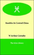 Rambles In Central China
