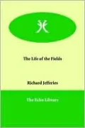 The Life of the Fields