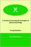A Treatise Concerning the Principles of Human Knowledge