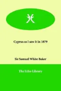 Cyprus as I saw it in 1879