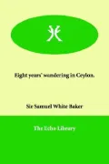 Eight Years Wandering in Ceylon