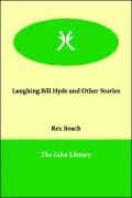 Laughing Bill Hyde and Other Stories
