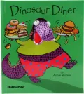 Dinosaur Diner [With Dinosaur Finger Puppet]