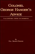 Colonel George Hanger's Advice to All SP