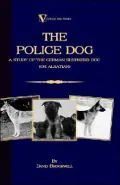 Police Dog: A Study Of The German Shepherd