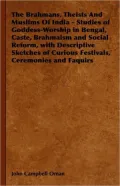 The Brahmans, Theists and Muslims of Ind