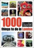 Time Out 1000 Things to Do in London