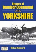 Heroes of Bomber Command: Yorkshire