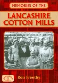 Memories of the Lancashire Cotton Mills