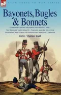 Bayonets, Bugles and Bonnets - Experiences
