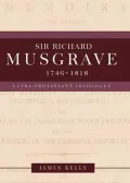 Sir Richard Musgrave, 1746-1818