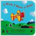 I Wish I Were a Pilot