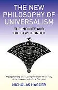 The New Philosophy of Universalism: The Infinite and the Law of Order