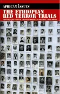 Ethiopian Red Terror Trials: Transitional Justice Challenged