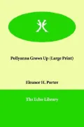 Pollyanna Grows up