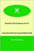 Boswell's Life Of Johnson, Vol. 4