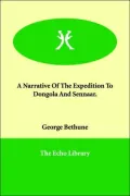 Narrative of the Expedition to Dongola and Sennaar