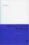 Meritocracy, Citizenship and Education: New Labours Legacy