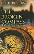 Broken Compass: How British Politics Lost Its Way