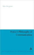 Peirce's Philosophy of Communication: The Rhetorical Underpinnings of the Theory of Signs