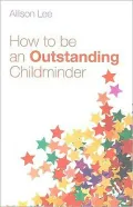 How to be an Outstanding Childminder