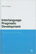 Interlanguage Pragmatic Development: The Study Abroad Context