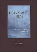 Holocaust Film: The Political Aesthetics of Ideology
