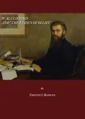W.K. Clifford and 'The Ethics of Belief'
