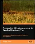 Processing Xml Documents With Oracle Jdeveloper 11g