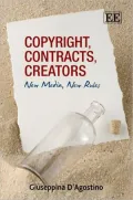 Copyright, Contracts, Creators : New Media, New Rules