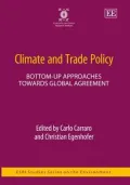 Climate and Trade Policy: Bottom-Up Approaches Towards Global Agreement