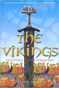 The Vikings: Culture and Conquest
