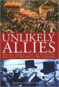 Unlikely Allies: America, Britain and the Victorian Beginnings of the Special Relationship