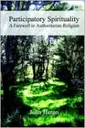 Participatory Spirituality: A Farewell T