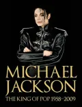 Michael Jackson: The King of Pop 1958-2009