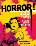 Horror!: 333 Films to Scare You to Death