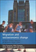Migration and Socioeconomic Change: A 2001 Census Analysis of Britain's Larger Cities