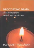 Negotiating Death in Contemporary Health and Social Care