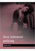Zero Tolerance Policing
