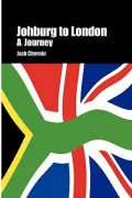 Johburg to London A Journey