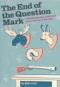 End of the Question Mark