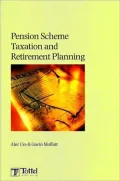 Pension Scheme Taxation and Retirement Planning