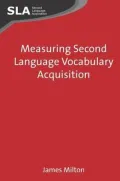 Measuring Second Language Vocabulary Acquisition