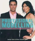 Professional Modelling: The Complete Guide to Professional Results