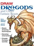 Draw Dragons and Other Fantasy Beasts