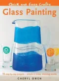 Quick and Easy Crafts Glass Painting