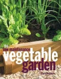 The Low Maintenance Vegetable Garden