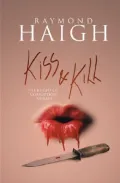 Kiss and Kill