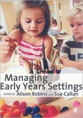 Managing Early Years Settings: Supporting and Leading Teams