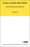 Ritual, History and Power: Selected Papers in Anthropology